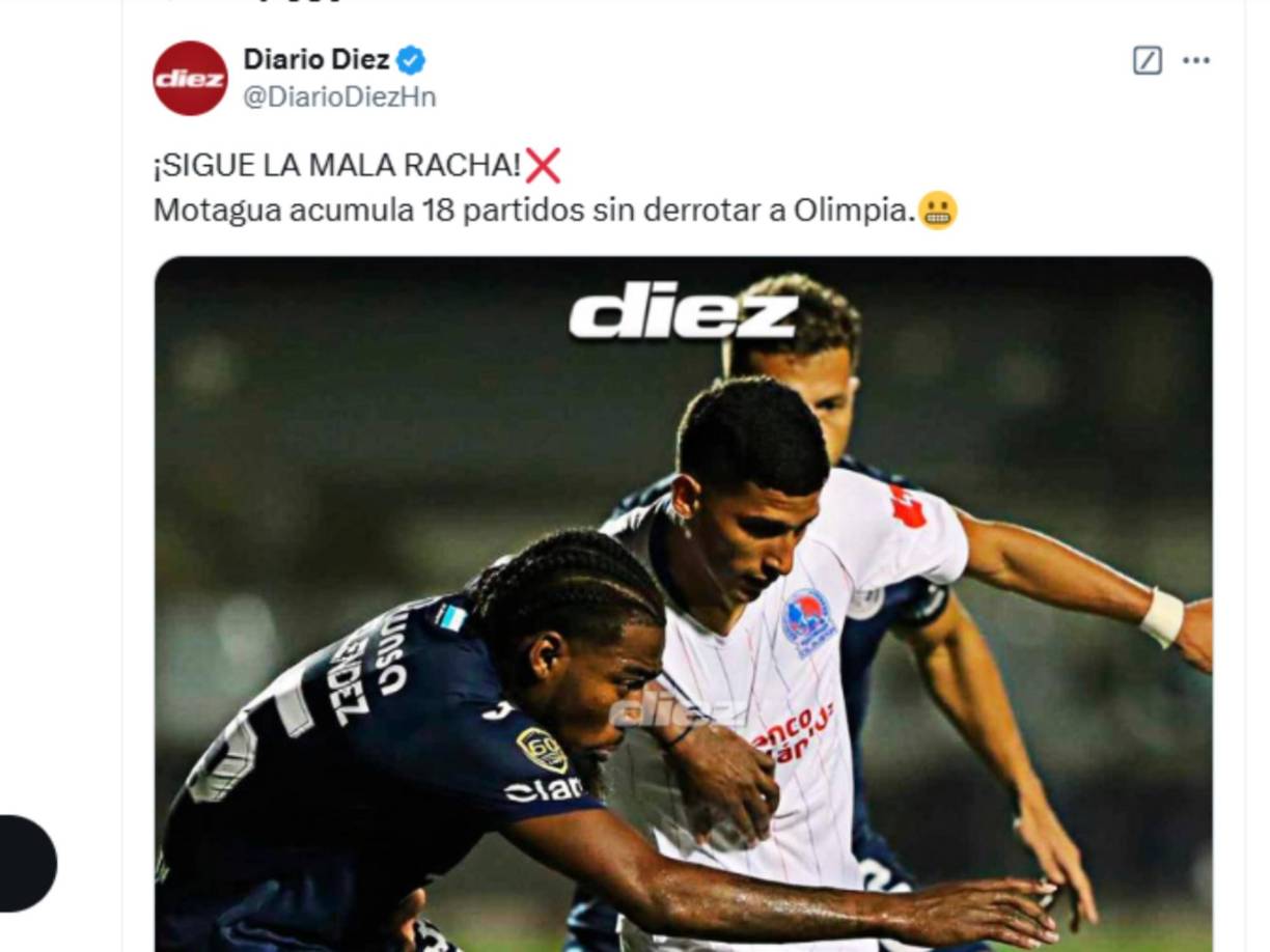 Diario Diez: “Sigue la mala racha. Motagua acumula 18 partidos sin derrotar al Olimpia.”