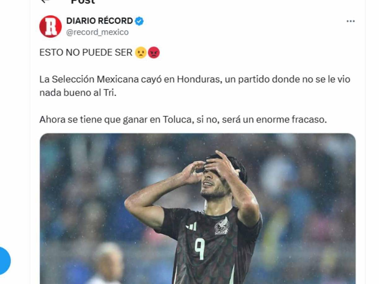 ”Esto no puede ser. Un partido donde no se le vio nada bueno al Tri”, dispararon en El Récord de México. 