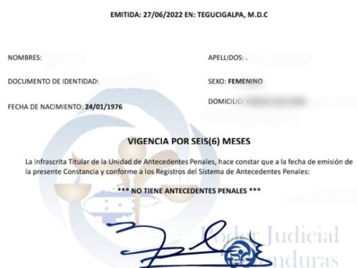 5. Constancias emitidas por juzgados hondureños que indiquen la no existencia de antecedentes penales.