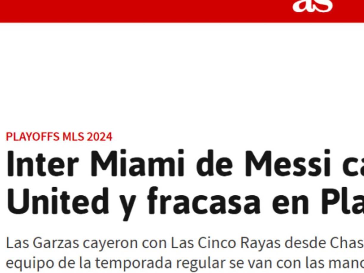 Diario AS de España: “Inter Miami de Messi cae con Atlanta United y fracasa en Playoffs”