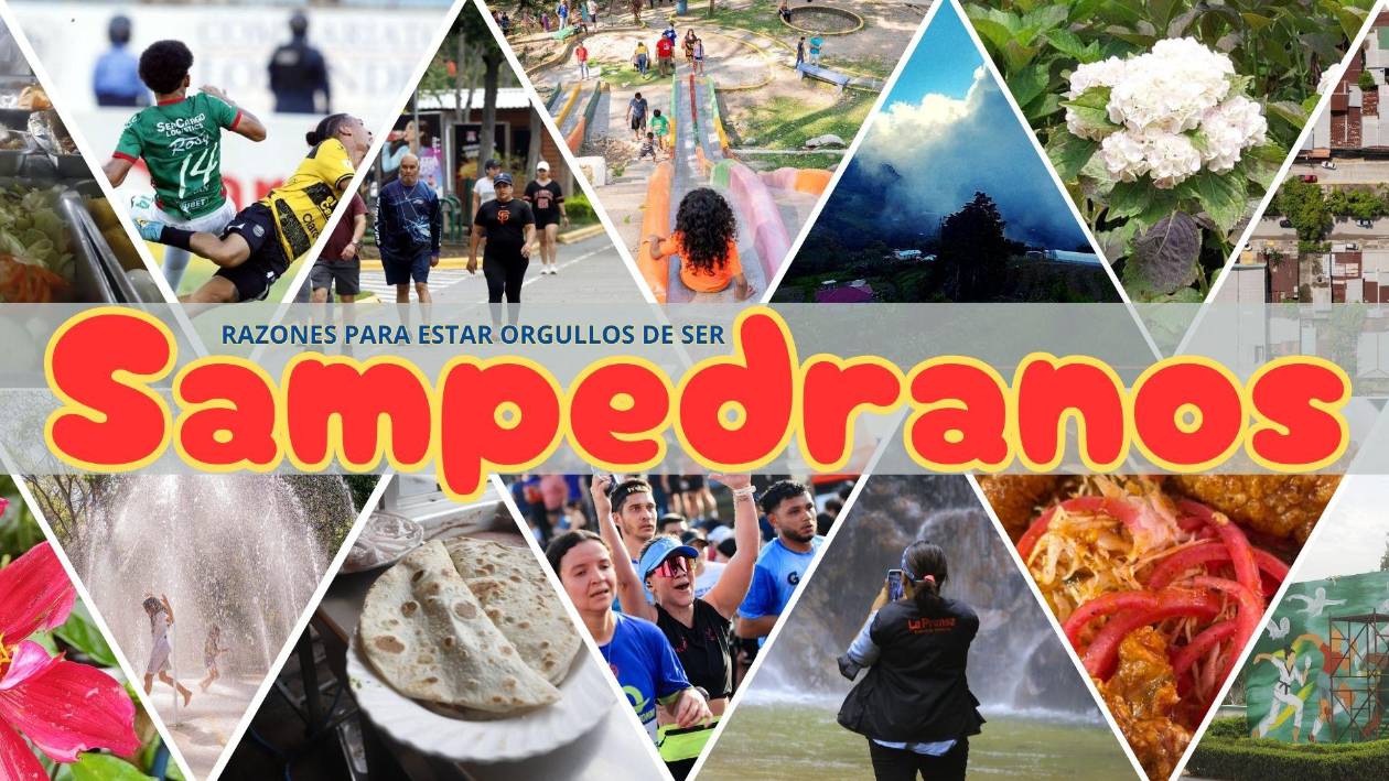 Cosas que debe haber hecho algunas vez en su vida un buen sampedrano