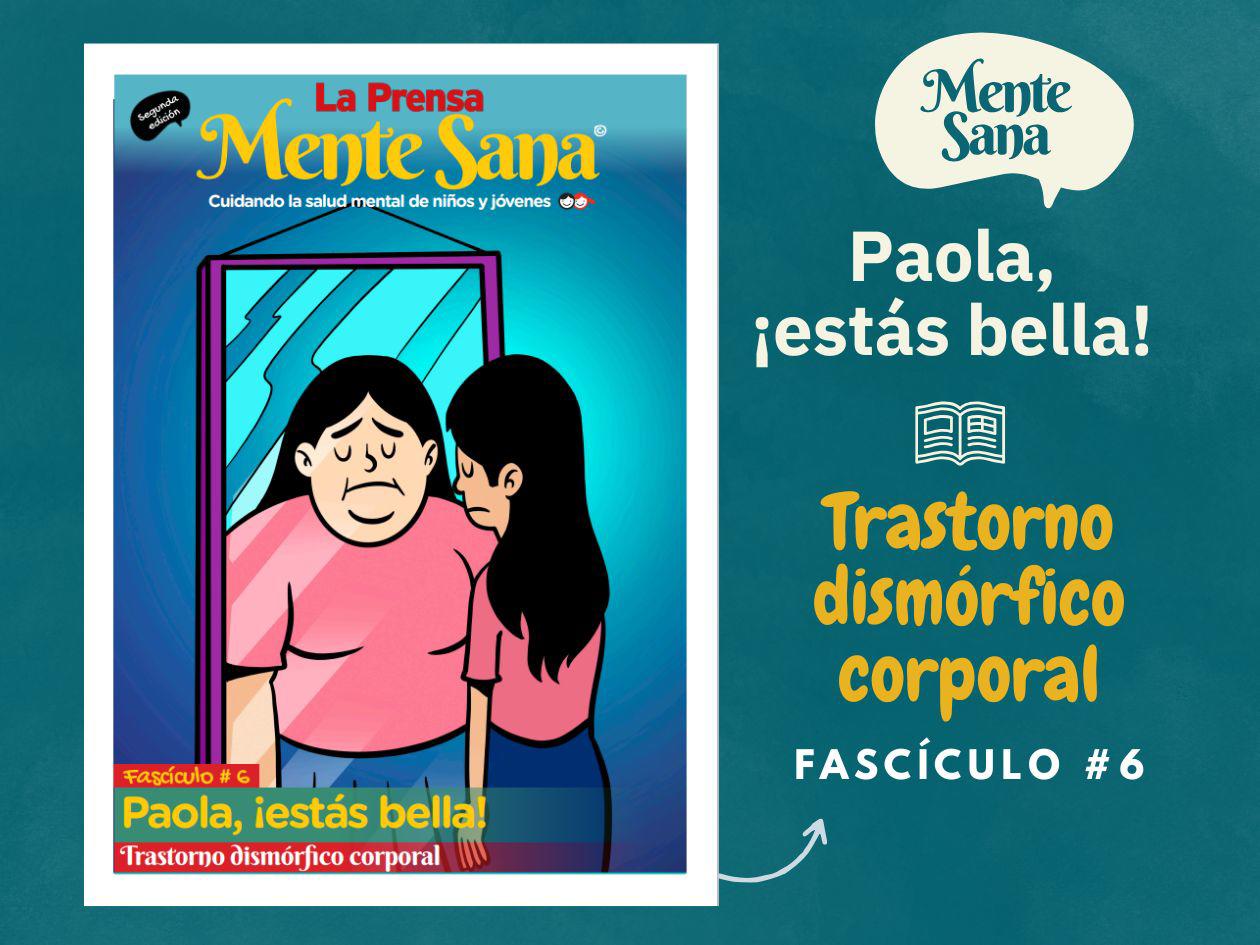 Lea la historia sobre el trastorno dismórfico corporal: Paola, ¡estás bella!