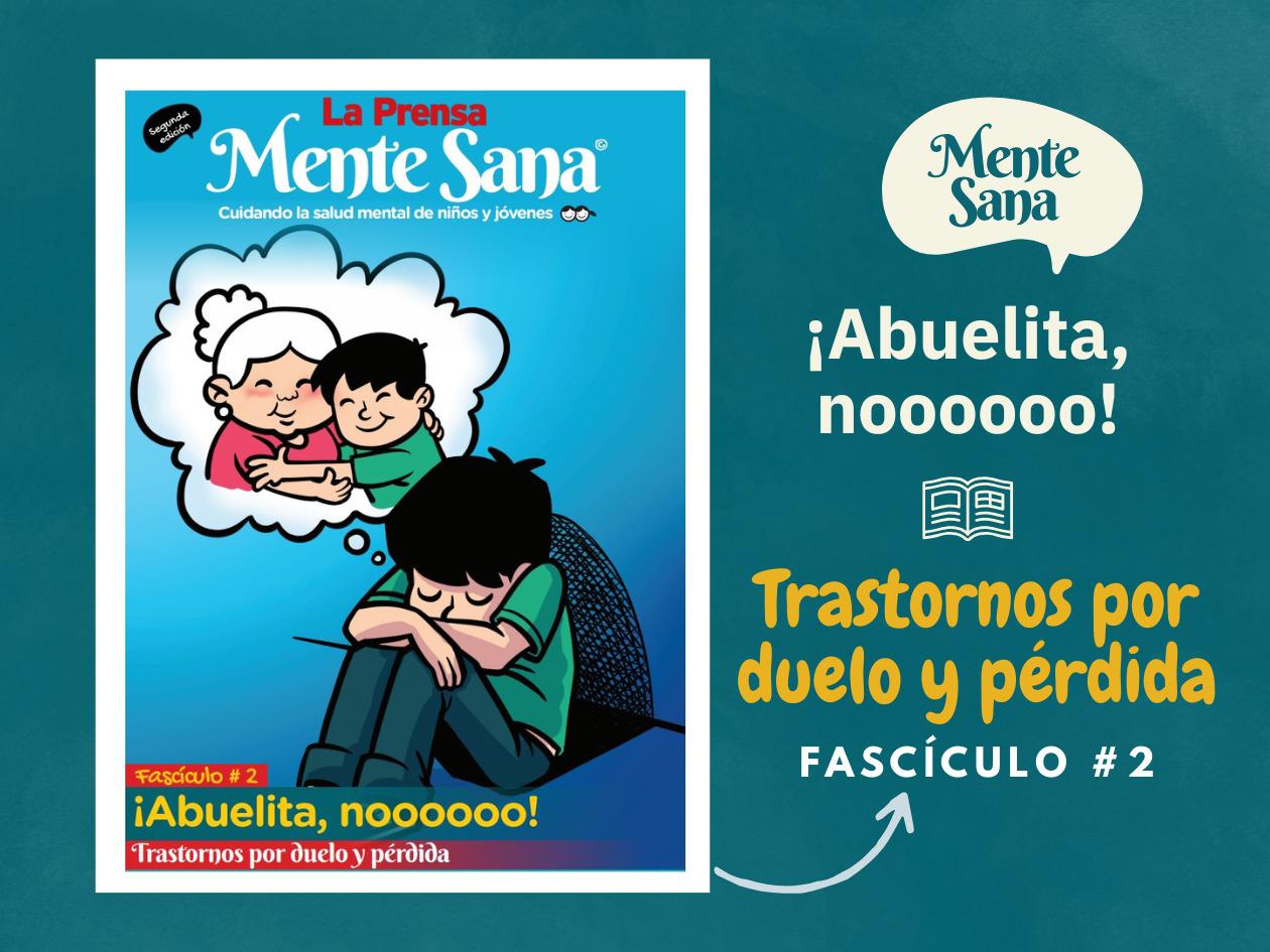 Lea la historia sobre trastornos por duelo y pérdida: ¡Abuelita, nooooooo!