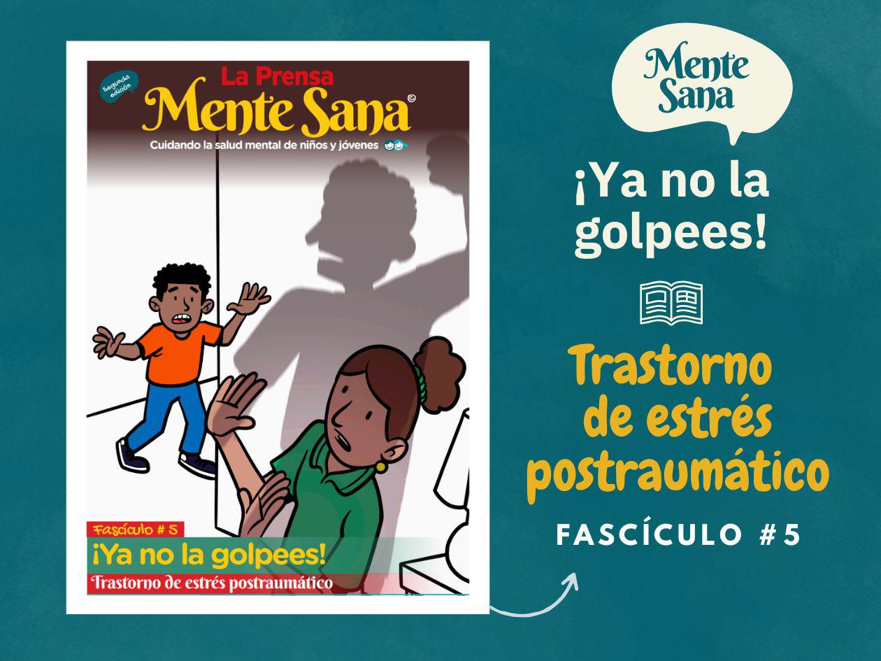 Lea la historia sobre trastorno de estrés postraumático: ¡Ya no la golpees!
