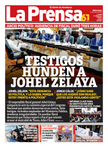 Testigos hunden a Johel Zelaya