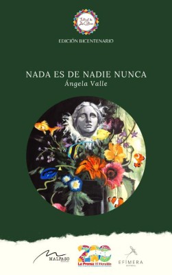 NADA ES DE NADIE NUNCA Ángela Valle