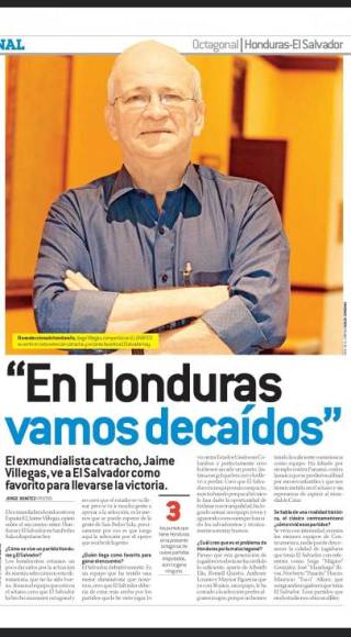“En Honduras vamos decaídos”, indicó el exmundialista hondureño Jaime Villegas en declaraciones a El Gráfico de El Salvador.