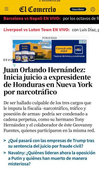 Por su parte, El Comercio de Perú tituló: “Juan Orlando Hernández: Inicia juicio a expresidente de Honduras en Nueva York por narcotráfico”.