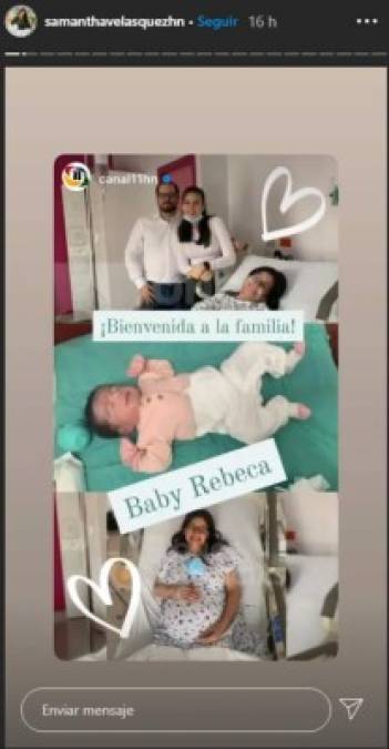 '¡Se acabó la espera! Aunque decidiste venir en un poco antes, en un momento de angustia y preocupación para mi país, sos ese rayito de luz que todos los que te amamos hemos estado esperando por tanto tiempo. Un nuevo amor de mi vida y la compañera fiel de tu hermanita', escribió la presentadora de noticias de Canal 11 en su cuenta de Instagram, horas antes de dar a luz.