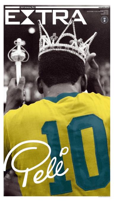Portada del diario Extra (Brasil) - “Pelé”. Una imagen del astro brasileño con una corona de Rey.