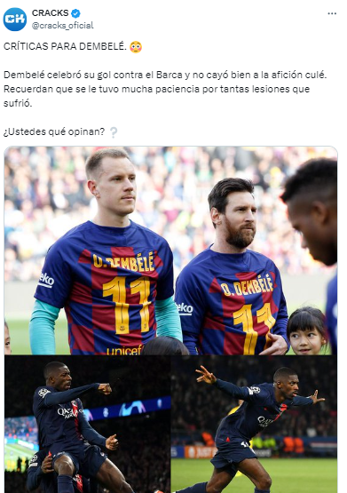 “Dembélé celebró su gol contra el Barcelona y no cayó bien a la afición culé. Recuerdan que se le tuvo mucha paciencia por tantas lesiones que sufrió”,