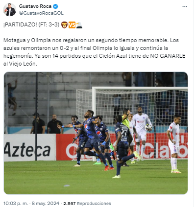 “Motagua y Olimpia nos regalaron un segundo tiempo memorable”, fue el comentario de Gustavo Roca.