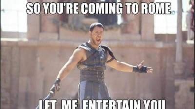 'Así que vienen a Roma, dejenme entretenerlos', uno de los tantos memes en las redes sociales con los que italianos se burlan de ISIS.