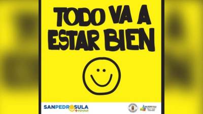 La Municipalidad de San Pedro Sula lanzó la campaña 'Todo va a estar bien' con el objetivo de animar a los ciudadanos en medio de la crisis sanitaria por COVID-19.