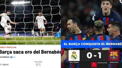 Así reaccionó la prensa internacional a la derrota del Real Madrid ante Barcelona por la Copa del Rey.