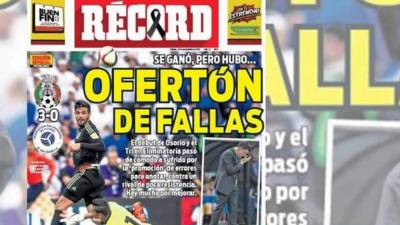 Diario Récord de México asegura que faltó más contundencia contra los salvadoreños.