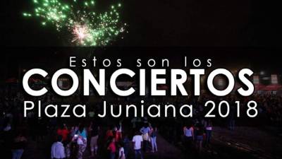 Conoce los precios de las entradas para ver a tus artistas favoritos en la Plaza Juniana, ¡en vivo!
