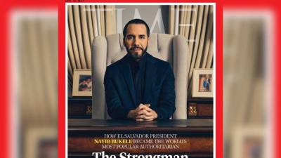 Fotografía cedida de la portada dedicada el presidente de El Salvador, Nayib Bukele, de la revista Time, titulada ‘El hombre fuerte’.