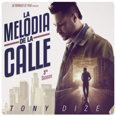 Tony Dize y su ‘melodía de la calle’