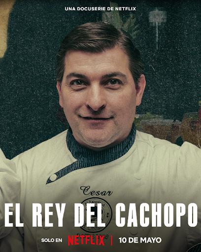 Portada de la docuserie “El rey del cachopo” que lanzará Netflix el 10 de mayo de 2024.