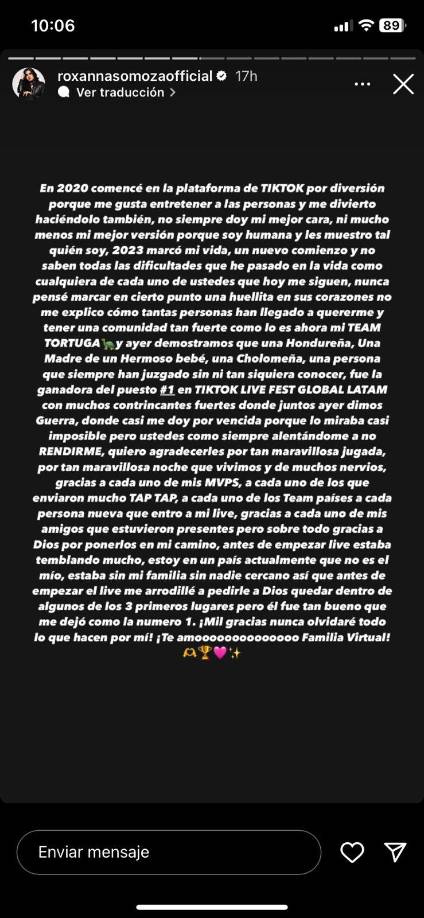 Asimismo publicó un comunicado en el que agradece a Dios y todos sus seguidores por esta bendición, al tiempo que revela sentirse orgullosa de ser hondureña, cholomeña, madre de familia y lograr tan distinguido triunfo. 