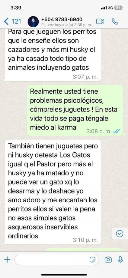 En esta conversación alardea que sus perros matan gatos.