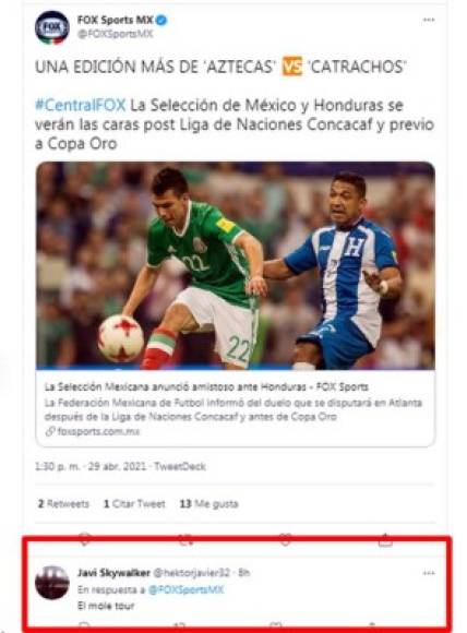 Fox Sports - “Una edición más de Aztecas vs Catrachos“. “La Selección de México y Honduras se verán las caras post Liga de Naciones Concacaf y previo a Copa Oro“.