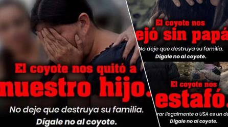 La campaña de “Dígale no al coyote” advierte que “aquellos que intenten cruzar la frontera de los Estados Unidos sin autorización serán expulsados”. EFE