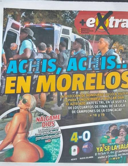 Así salió este domingo la portada del diario EXTRA de México destacando la presencia de la Selección de Honduras en Cuernavava.
