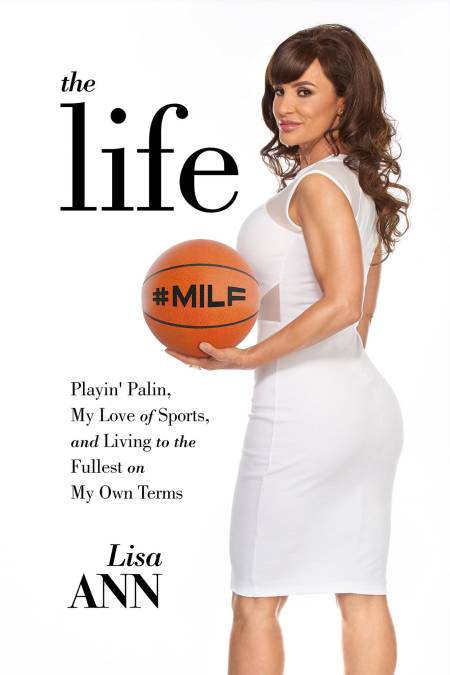 Lisa Ann publicó hace unos meses un libro, “The Life”, en el que relata cómo fue su vida en el mundo de la pornografía, su gusto por los deportes y su debilidad por los deportistas.