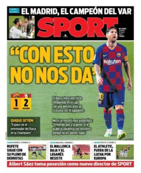 Diario Sport - 'El Madrid, el campeón del VAR'. El periódico catalán también destaca en portada las fuertes palabras de Messi.