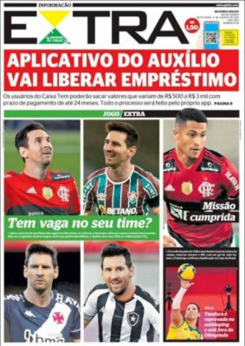 Diario Extra (Brasil) - “¿Tienes un lugar en tu equipo?”, se pregunta el periódico brasileño que viste a Messi con el uniforme de varios equipos de su país.