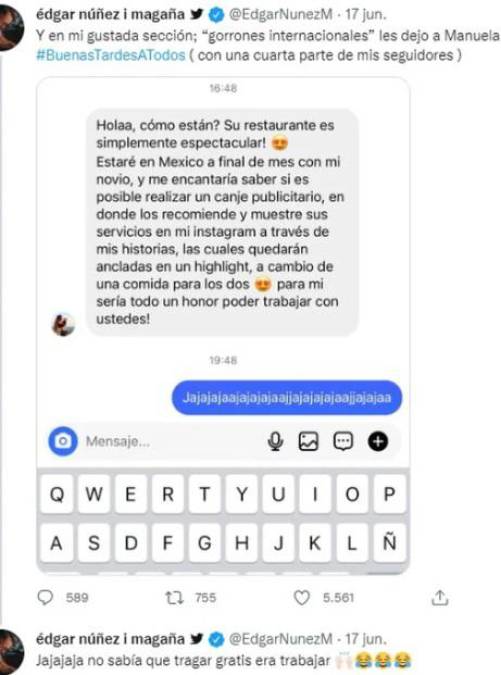 El chef exhibió en redes el mensaje que recibió de la colombiana y la tildó de “gorrona internacional” afirmando que le ofende este tipo de propuestas. “A mí sí me ofende que quieran abusar de mi trabajo y del staff que nos partimos el lomo todo el día para que salga todo perfecto y venga alguien a querer aprovechar, sentarse, comer y tomar lo mejor a cambio de una p**a foto en un Instagram que tiene muchísimos menos seguidores que yo”, escribió Núñez en Facebook. 