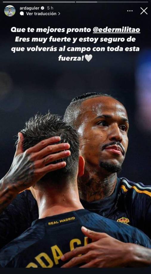 “Ánimo hermanito, estamos contigo. Mucha fuerza”, escribió su compañero en el centro de la zaga, el alemán Antonio Rüdiger. “Permanece fuerte, hermano”, le dedicó David Alaba. “Que te mejores pronto. Eres muy fuerte y estoy seguro de que volverás al campo con toda esa fuerza”, dijo Arda Güler.