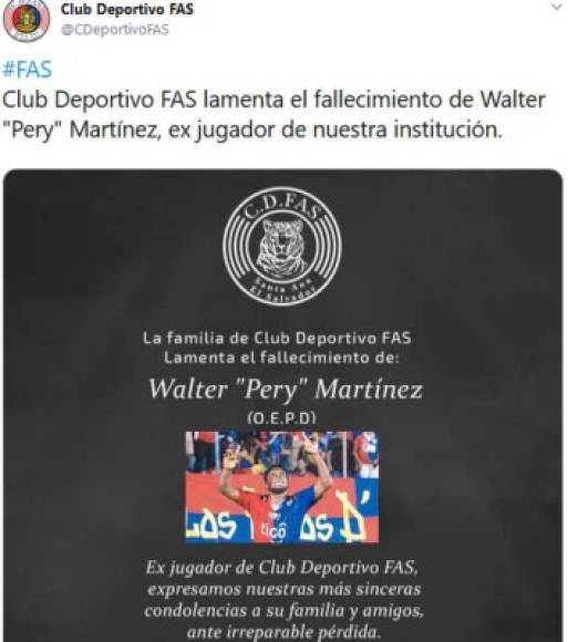 El club FAS de El Salvador emitió un comunicado en donde lamentó la muerte del delantero hondureño.