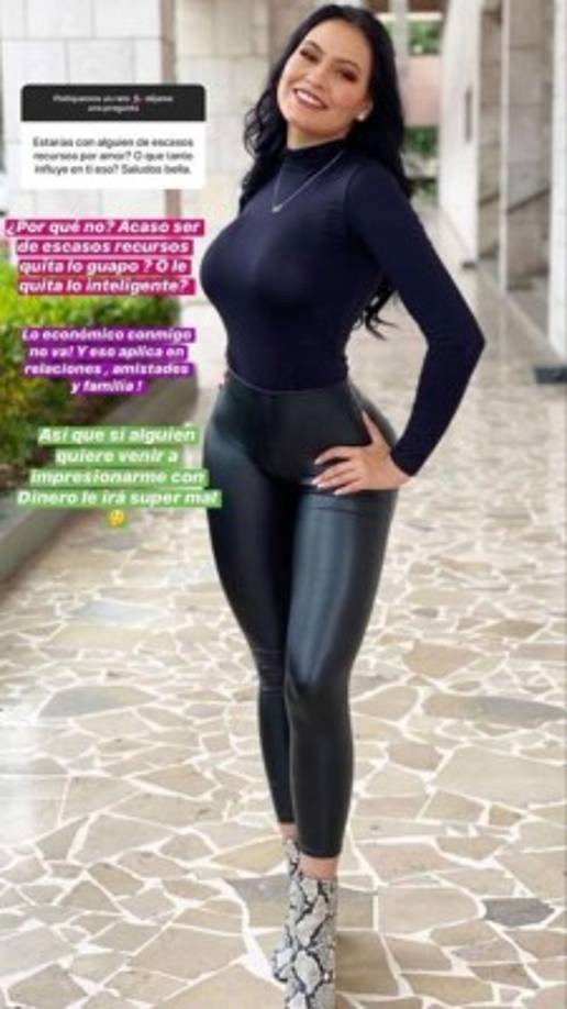 ¿Estarías con alguien de escasos recursos por amor o que tanto influye eso? “¿Por qué no? ¿Acaso ser de escasos recursos quita lo guapo, o le quita lo inteligente? Lo económico conmigo no va. Y eso aplica en relaciones, amistades y familia”, respondió.<br/><br/>Y agregó: “Así que si alguien quiere venir a impresionarme con dinero le irá super mal”.