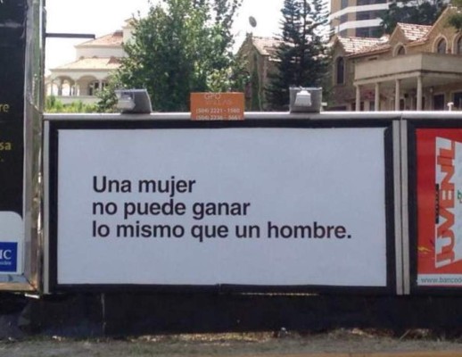 Mensajes en vallas son de campaña a favor de la mujer