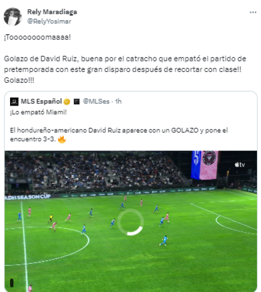 Rely Maradiaga: “Golazo de David Ruiz, buena por el catracho que empató el partido de pretemporada con este gran disparo después de recortar con clase”.