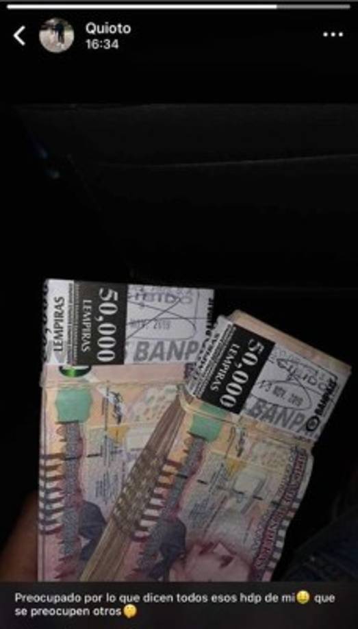 Días después, Romell Quioto ha estado publicando varios mensajes como este en el que aparecen dos fajos de billetes. 'Preocupado por lo que dicen todos esos hdp de mi, que se preocupen otros', escribió.