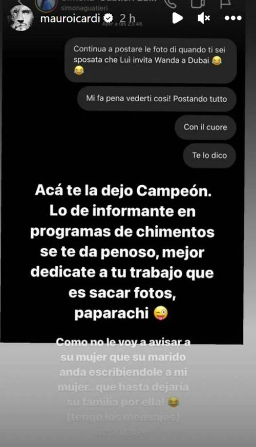 Segunda historia de Mauro Icardi dedicada al paparazzi español que revelo la supuesta infidelidad de Wanda Nara.