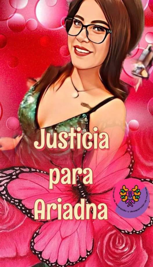 Ariadna Fernanda López Díaz fue vista por última vez el domingo 30 de octubre por la noche, luego de haberse reunido con un grupo de amigos.