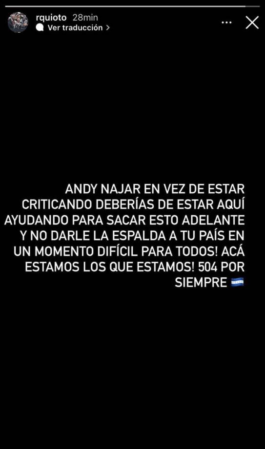 A Quioto no le gustó lo que dijo el jugador del DC United, quien no quería venir a la Selección, y explotó: “Andy Najar en vez de estar criticando deberías de estar aquí ayudando para sacar esto adelante y no darle la espalda a tu país en un momento difícil para todos. Acá estamos los que estamos. 504 por siempre”.