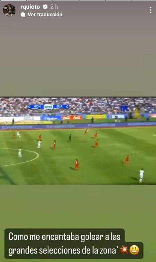 Romell Quioto siguió dejando mensajes en su cuenta personal de Instagram: “Cómo me encantaba golear a las grandes selecciones de la zona”, indicó. 