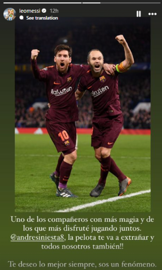 Messi le dedicó estas palabras a Iniesta: “Uno de los compañeros con más magia y de los que más disfruté jugando juntos. La pelota te va a extrañar y nosotros también. Te deseo lo mejor siempre, sos un fenómeno”.
