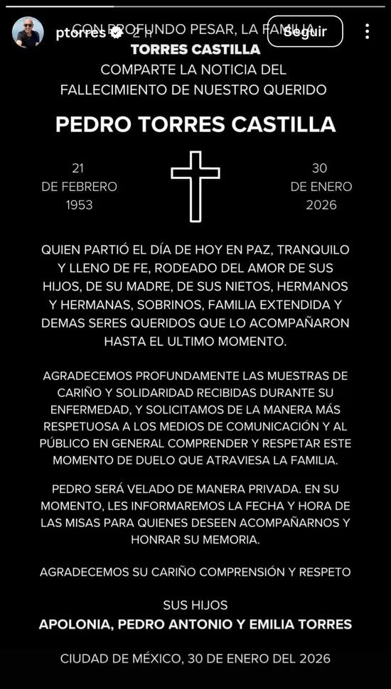 La familia de Pedro Torres confirmó su fallecimiento por medio de este comunicado publicado en las historias de su cuenta de Instagram.