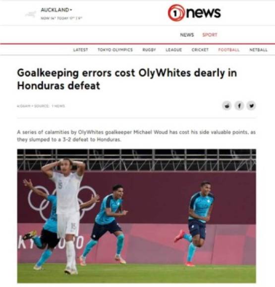 Television New Zealand, más conocida por sus siglas TVNZ (Nueva Zelanda) - “Los errores del portero le costaron caro a los OlyWhites en la derrota de Honduras“.
