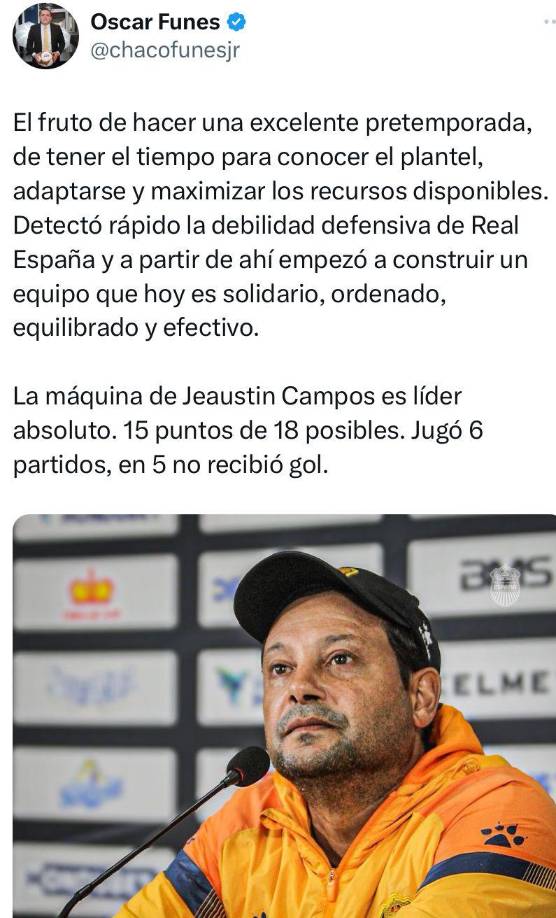 “El fruto de hacer una excelente pretemporada, de tener el tiempo para conocer el plantel, adaptarse y maximizar los recursos disponibles. Detectó rápido la debilidad defensiva de Real España y a partir de ahí empezó a construir un equipo que hoy es solidario, ordenado, equilibrado y efectivo”, Óscar Funes, periodista hondureño.