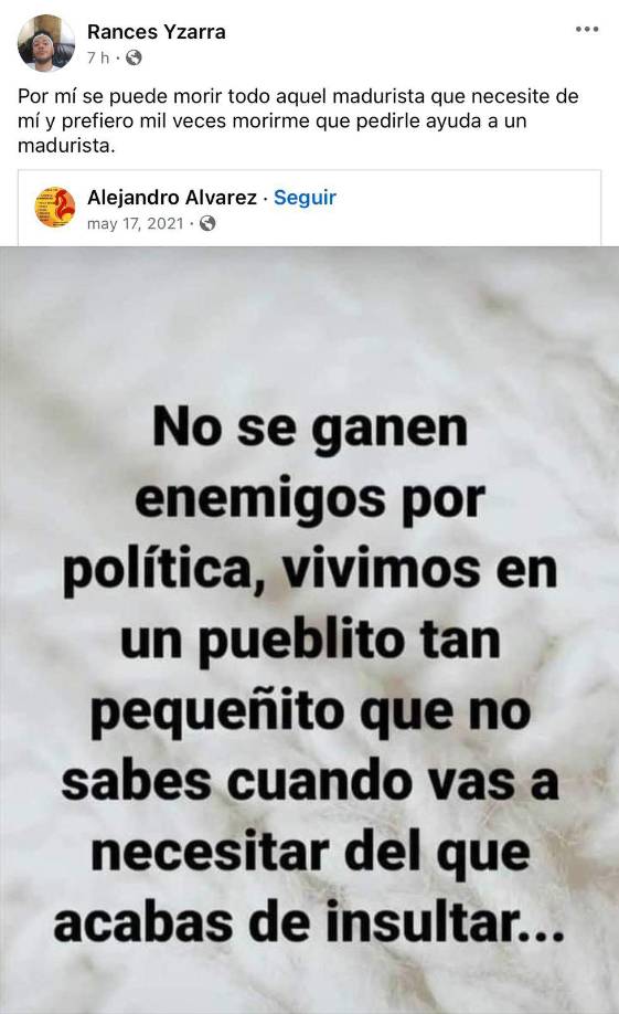 Momentos antes de ser atacado, Rancess había comentado en Facebook en respuesta a una frase que decía “no se ganan enemigos por política”. “Vivimos en un pueblito tan pequeño que no sabes cuándo vas a necesitar del que acabas de insultar”, completaba la entrada de un usuario llamado Alejandro Álvarez.