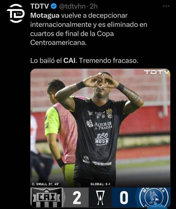 Todo Deportes - “Motagua vuelve a decepcionar internacionalmente y es eliminado en cuartos de final de la Copa Centroamericana”. “Lo bailó el CAI. Tremendo fracaso”.