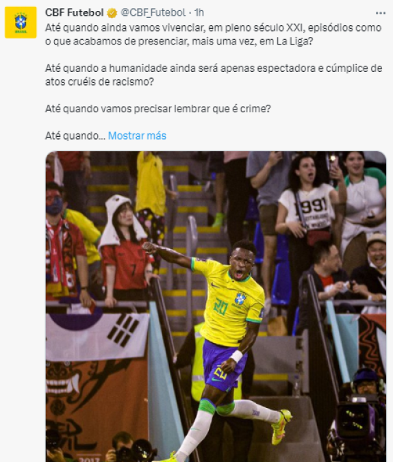 La Federación de Fútbol de Brasil: “No hay alegría donde hay racismo.Tienes todo nuestro cariño y el de todos los brasileños, Vini”.